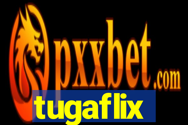 tugaflix