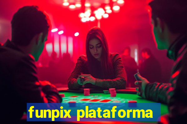 funpix plataforma