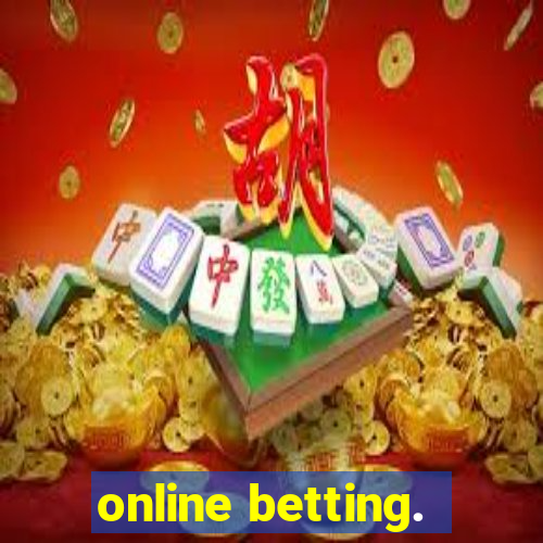 online betting.