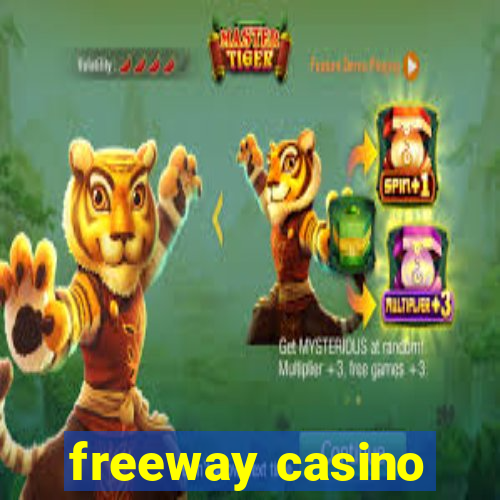 freeway casino