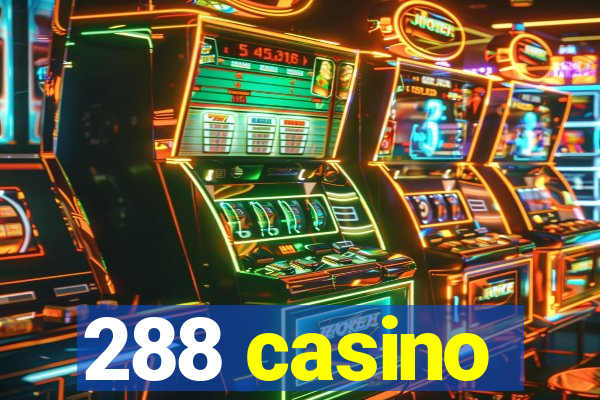 288 casino