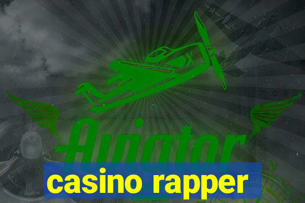 casino rapper