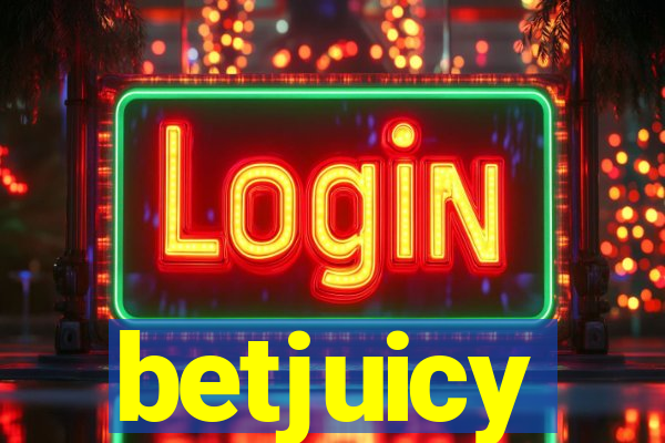 betjuicy