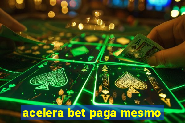 acelera bet paga mesmo