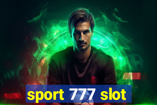 sport 777 slot