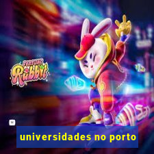 universidades no porto