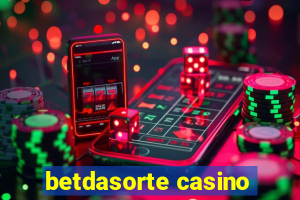 betdasorte casino