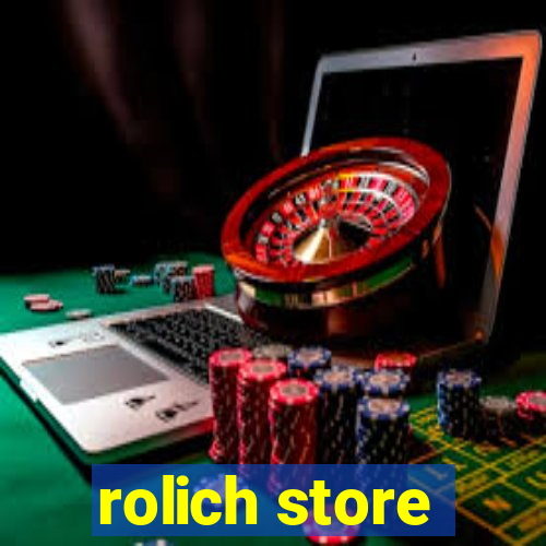 rolich store