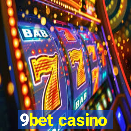 9bet casino