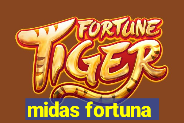 midas fortuna