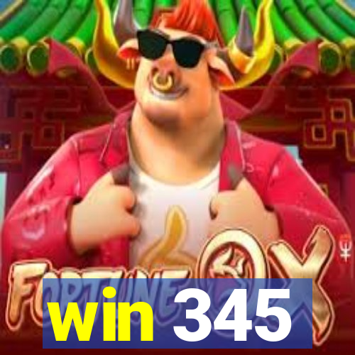 win 345