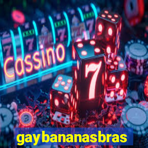 gaybananasbras