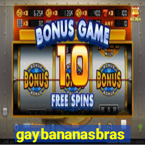 gaybananasbras