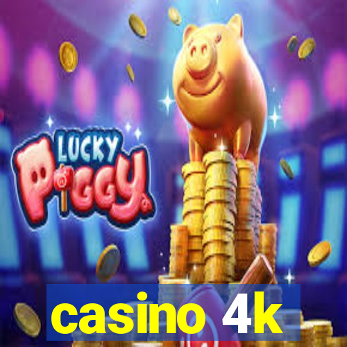 casino 4k