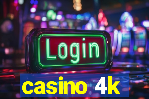 casino 4k