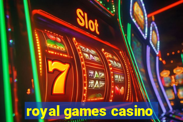 royal games casino