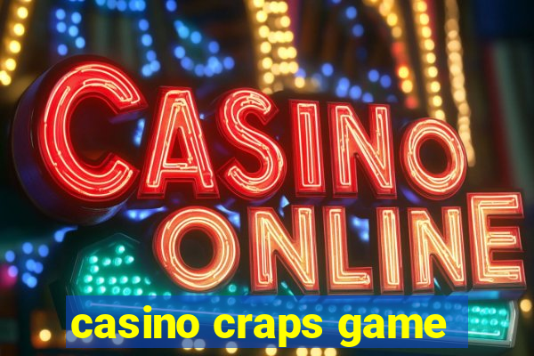 casino craps game