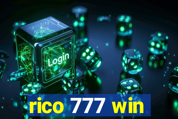 rico 777 win