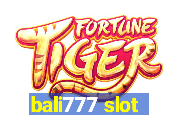 bali777 slot