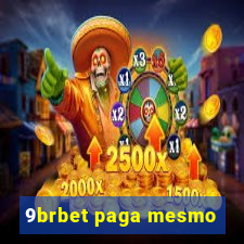 9brbet paga mesmo