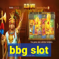 bbg slot