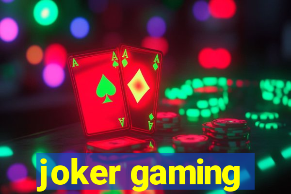 joker gaming