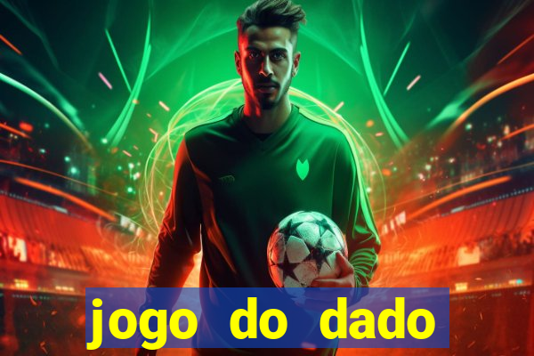 jogo do dado aposta online