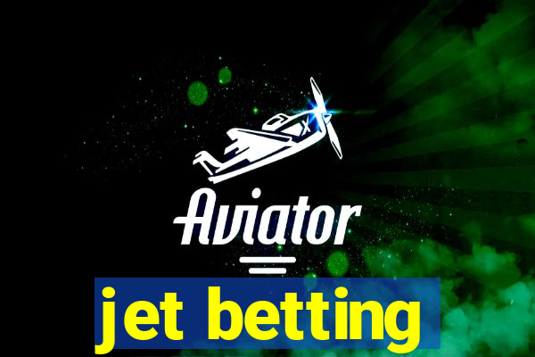 jet betting