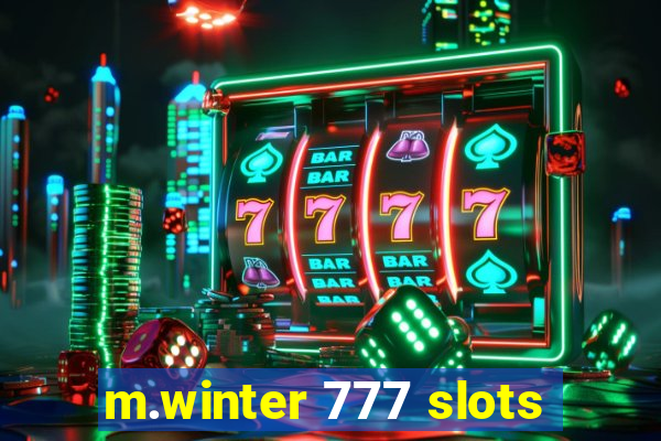 m.winter 777 slots