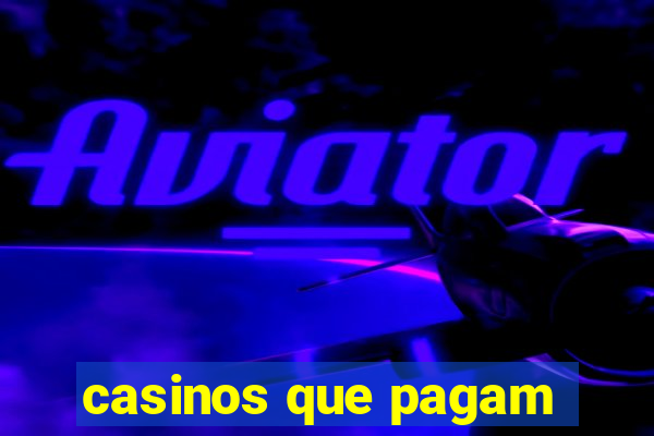 casinos que pagam