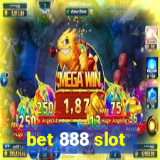 bet 888 slot