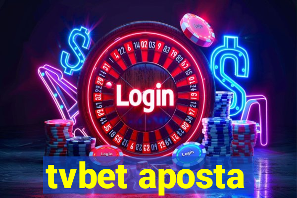 tvbet aposta