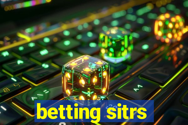 betting sitrs