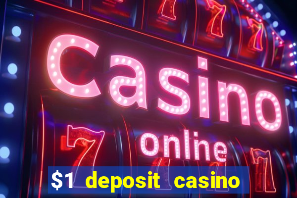 $1 deposit casino nz real money