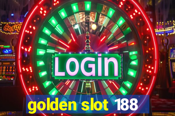 golden slot 188