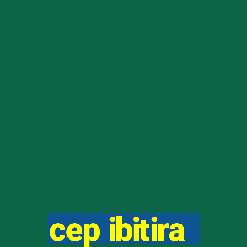 cep ibitira