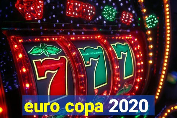 euro copa 2020