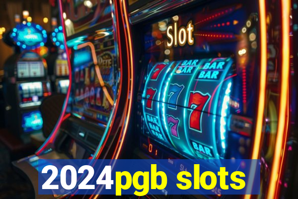 2024pgb slots