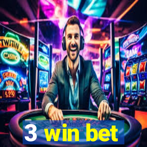 3 win bet