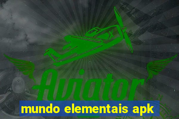 mundo elementais apk