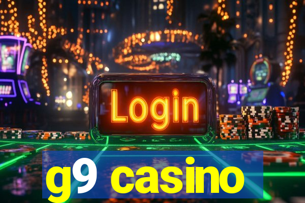 g9 casino