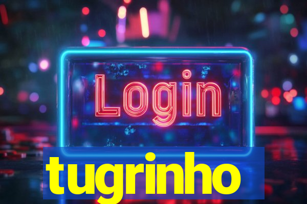 tugrinho