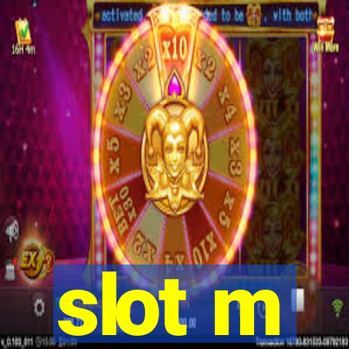 slot m