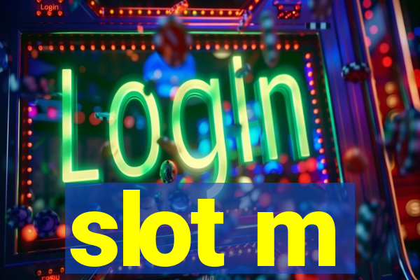 slot m