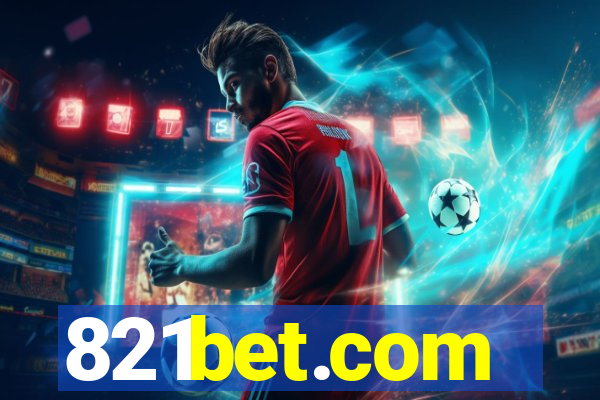 821bet.com