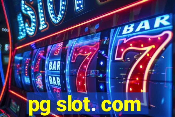 pg slot. com