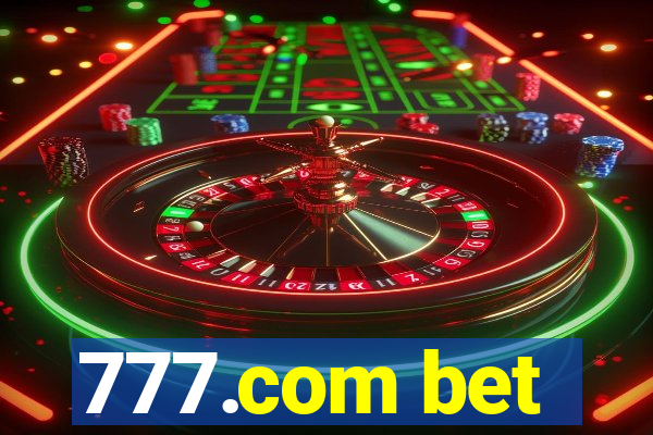 777.com bet