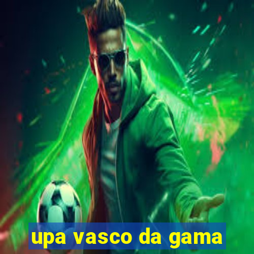 upa vasco da gama