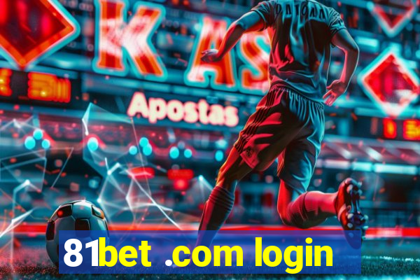 81bet .com login