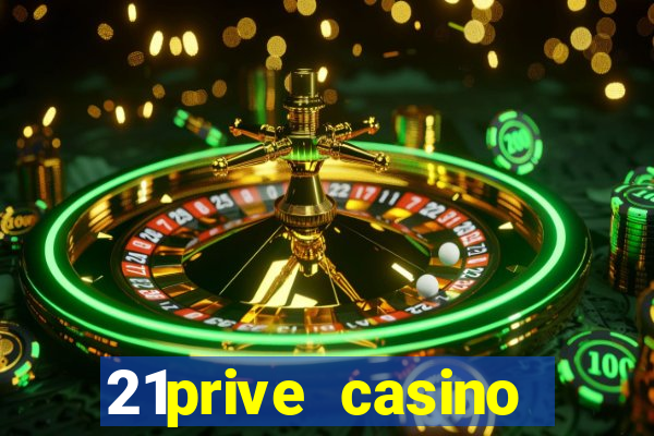 21prive casino bonus codes